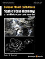 Famous Planet Earth Caves: Sophie's Cave - a Late Pleistocene cave bear den