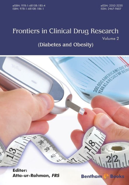 Frontiers In Clinical Drug Research Diabetes And Obesity Volume By