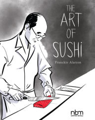 Title: The Art of Sushi, Author: Franckie Alarcon