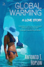 Global Warming: A Love Story