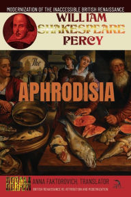 Title: The Aphrodisia, Author: William Percy