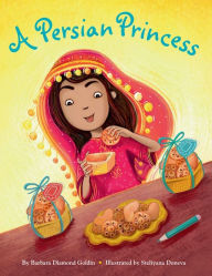 Title: A Persian Princess, Author: Barbara Diamond Goldin