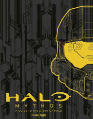 Title: Halo Mythos: A Guide to the Story of Halo, Author: 343 Industries