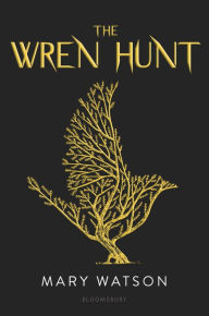 Title: The Wren Hunt, Author: Mary Watson