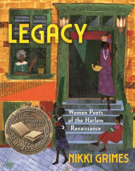 Title: Legacy: Women Poets of the Harlem Renaissance, Author: Nikki Grimes