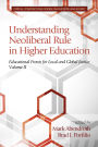 Understanding Neoliberal Rule in Higher Education: Educational Fronts for Local and Global Justice