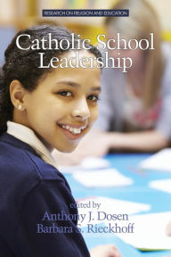 Title: Catholic School Leadership, Author: Anthony J. Dosen