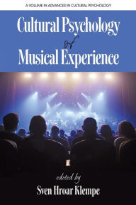 Title: Cultural Psychology of Musical Experience, Author: Sven Hroar Klempe