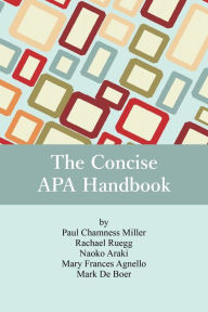 Title: The Concise APA Handbook, Author: Paul  Chamness Miller