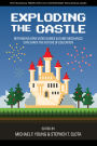 Exploding the Castle: Rethinking How Video Games & Game Mechanicscan Shape the Future of Education