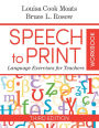 Speech to Print Workbook: Language Exercises for Teachers / Edition 3