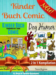 Title: Kinder Buch Comic: Kinderbuch Ab 7 Jahre: Kinderbuch Zum Vorlesen - Comic Roman für Kinder, Author: El Ninjo