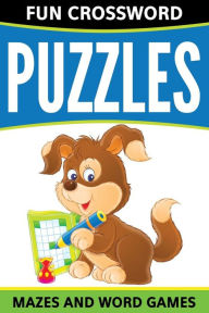 Title: Fun Crossword Puzzles, Mazes And Word Games, Author: Speedy Publishing LLC