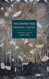 Title: The Juniper Tree, Author: Barbara Comyns