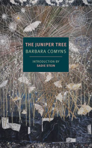 Title: The Juniper Tree, Author: Barbara Comyns
