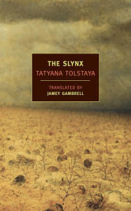 Title: The Slynx, Author: Tatyana Tolstaya