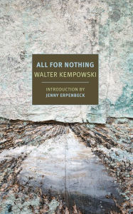 Title: All for Nothing, Author: Walter Kempowski