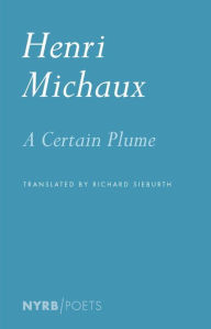 Title: A Certain Plume, Author: Henri Michaux