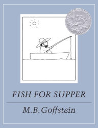 Title: Fish for Supper, Author: M.B. Goffstein