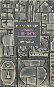 Title: The Silentiary, Author: Antonio Di Benedetto