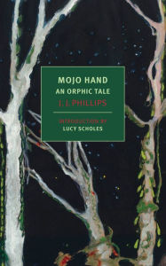 Title: Mojo Hand: An Orphic Tale, Author: J. J. Phillips