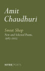 Sweet Shop: New and Selected Poems, 1985-2023