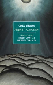 Title: Chevengur, Author: Andrey Platonov