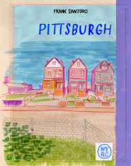 Title: Pittsburgh, Author: Frank Santoro