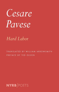 Title: Hard Labor, Author: Cesare Pavese