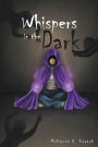 Whispers in the Dark