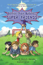 Better Than Buddies: Super Friends