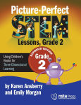 Alternative view 1 of Picture-Perfect STEM Lessons, Grade 2 Expanded Edition: Using Children's Books for Three-Dimensional Learning