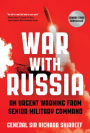War with Russia: An Urgent Warning from Senior Military Command