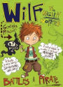 Wilf the Mighty Worrier: Battles a Pirate
