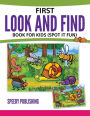 First Look And Find Book For Kids: (Spot It Fun)