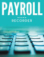 Payroll Recorder