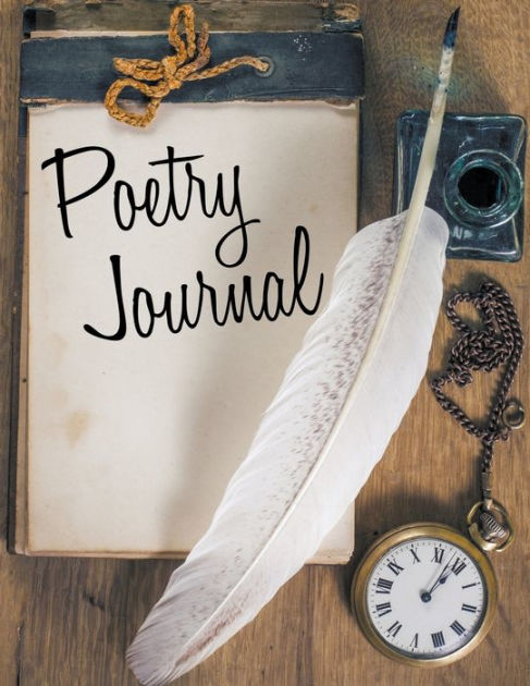 Poetry Journal By Speedy Publishing LLC, Paperback | Barnes & Noble®