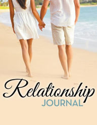 Title: Relationship Journal, Author: Speedy Publishing LLC
