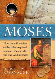 Title: Moses, Author: Dorothy Kavanaugh