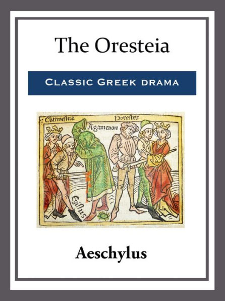 The Oresteia