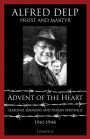 Advent of the Heart: Seasonal Sermons and Writings - 1941-1944