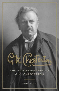 G. K. Chesterton: The Autobiography