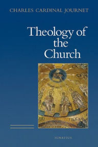 Title: Theology of the Church, Author: Charles Journet
