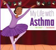 Title: My Life with Asthma, Author: Mari Schuh