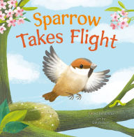 Title: Sparrow Takes Flight, Author: Amber Hendricks
