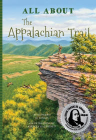 Title: All About the Appalachian Trail, Author: Leonard M Adkins