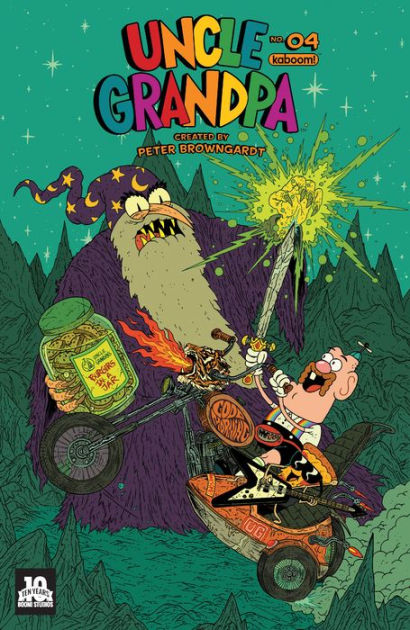 Uncle Grandpa 4 By Peter Browngardt Kevin Burkhalter Pranas Naujokaitis Zac Gorman Nook Book Ebook Barnes Noble