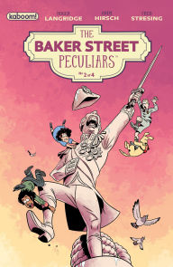 Title: Baker Street Peculiars #2, Author: Roger Langridge