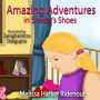 Amazing Adventures in Shelby's Shoes