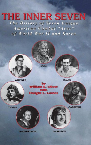 Inner Seven: The History of Seven Unique American Combat 
